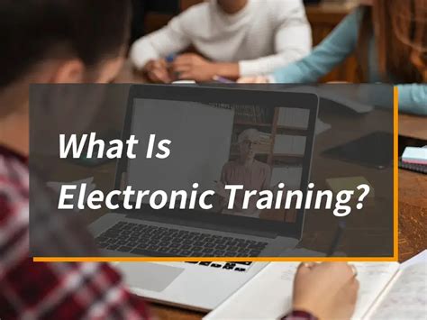 What is Electronic Training and Training Equipment?