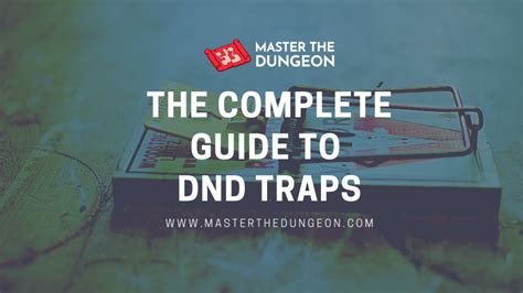 The Complete Guide to DnD Traps - Master The Dungeon