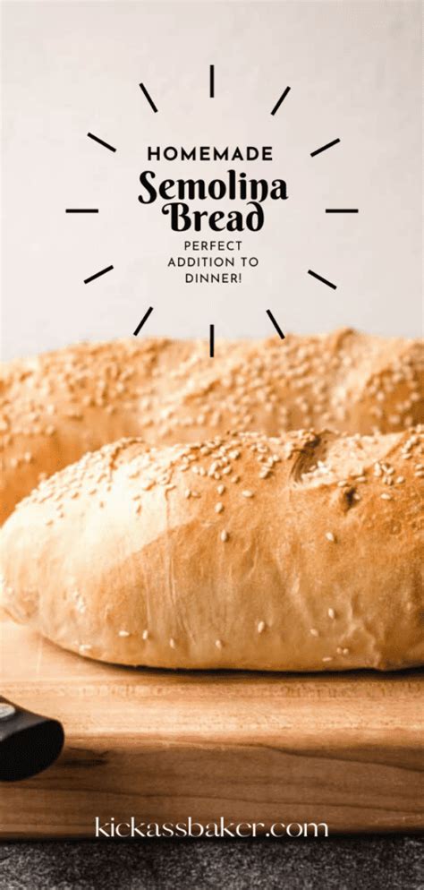 Semolina Bread Recipe - Kickass Baker