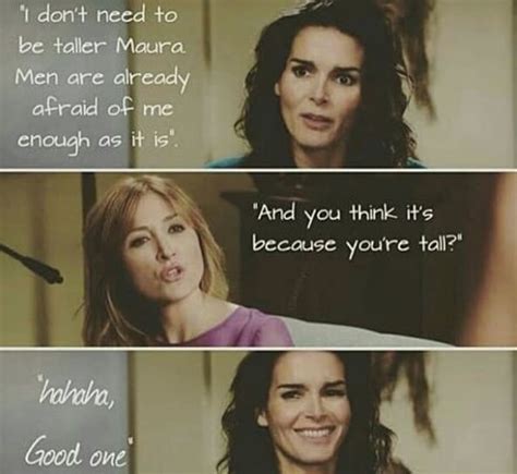 Best 90 Maura Isles Quotes - Rizzoli and Isles - NSF News and Magazine