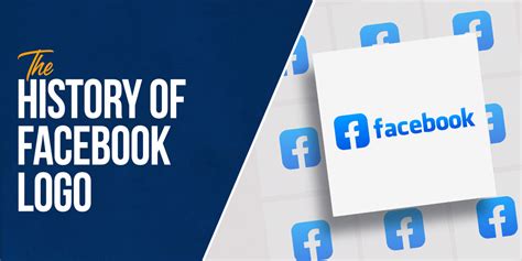 Facebook Logo and The History of a Modern Social Media Icon