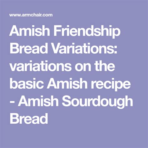 Amish Friendship Bread Variations: variations on the basic Amish recipe - Amish Sou… | Amish ...