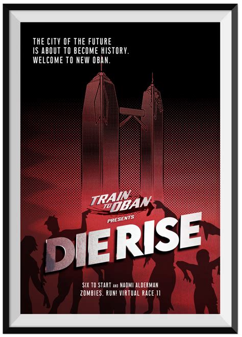 Die Rise Poster – Zombies, Run!