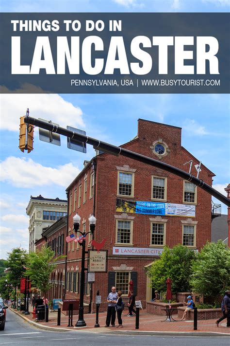 27 Best & Fun Things To Do In Lancaster (PA) - Attractions & Activities