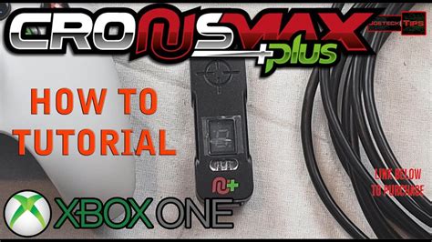 CronusMax Plus Cronus Pro XBOX ONE | HOW TO | JoeteckTips - YouTube