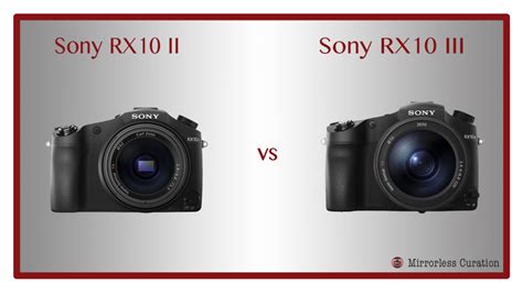 10 Differences Between the Sony RX10 II and RX10 III – Mirrorless Curation