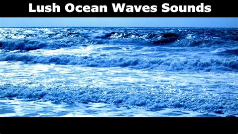 4 Hours Ocean Waves Sea Waves Stunning Sound - Paradise At Last! Relaxation! - YouTube