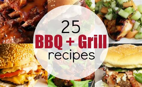 25+ Best BBQ and Grill Recipes - A Night Owl Blog