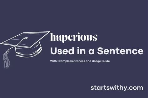 IMPERIOUS in a Sentence Examples: 21 Ways to Use Imperious