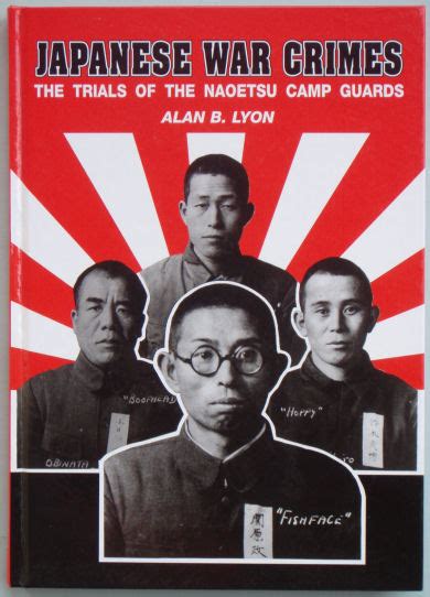 Japanese War Crimes – The Trials of the Naoetsu Camp Guards – Welcome to Regimental Books