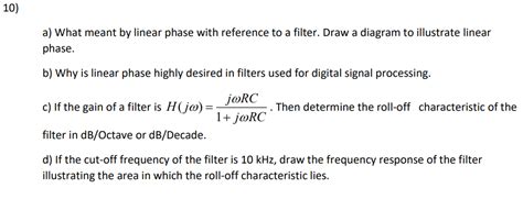 Solved a) What meant by linear phase with reference to a | Chegg.com