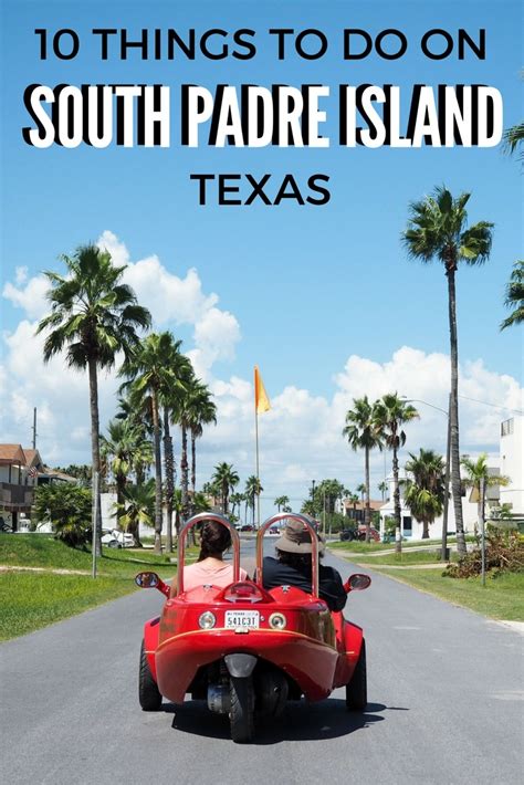 10 Unique Things to Do on South Padre Island in Texas