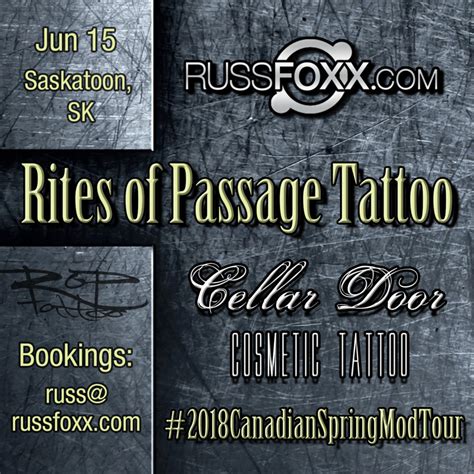 Friday Jun 15 – Rites of Passage Tattoo – Saskatoon, SK – Russ Foxx