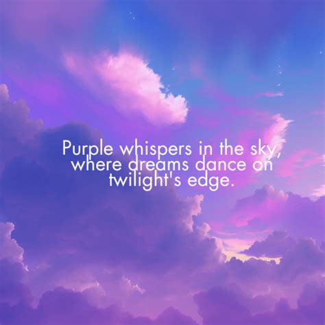 55 Best Purple Sky Quotes | Purple Sky Captions | Upd 2024