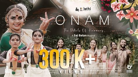 വേറെ ലെവൽ ഓണപ്പാട്ട് | Onam Songs Malayalam 2021 | Onam The Petals of Harmoney | Sai Balan ...