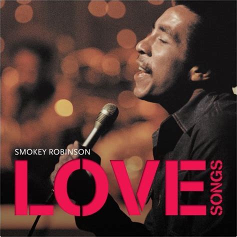 Smokey Robinson Album: «Love Songs»