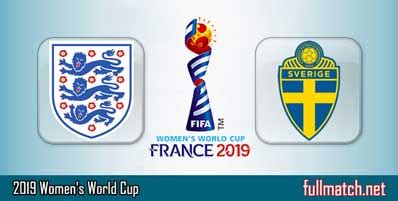 England vs Sweden Highlights Full Match Women’s World Cup 2019 ...