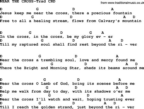 Gospel Song: Near The Cross-Trad, lyrics and chords.