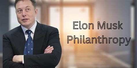 Elon Musk Philanthropy: A Visionary's Impact Beyond Innovation - Impact Wealth