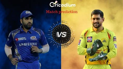 IPL 2023 Match 12 MI vs CSK Match Prediction Who will win today