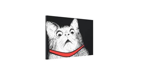 Surprised Cat Gasp Meme - Wrapped Canvas | Zazzle