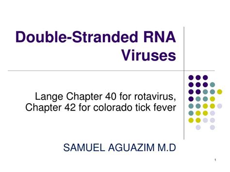 PPT - Double-Stranded RNA Viruses PowerPoint Presentation, free download - ID:6045828