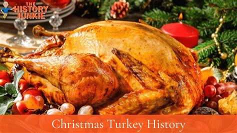 Christmas Turkey History and Tradition - The History Junkie