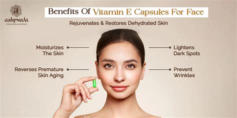 Vitamin E Capsules For Face: Benefits & How To Use It – Ashpveda