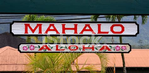 Mahalo, Aloha Hawaii Greeting Sign Stock Photos - FreeImages.com