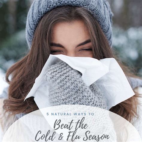 5 natural ways to beat the cold & flu season – The Healthy Life Foundation