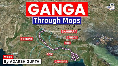 Ganga River System Through Map | Tributaries of Ganga | UPSC Prelims & Mains - YouTube