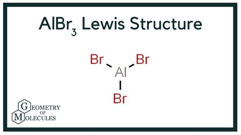 AlBr3 Lewis Structure | How to Draw the Lewis Structure for AlBr3 ...