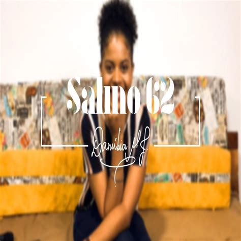 ‎Salmo 62 - Single - Danúbia M.Jのアルバム - Apple Music