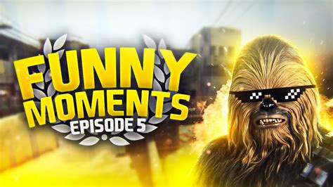 CS GO - Funny Moments #5 - YouTube