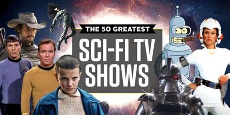 50 Best Sci-Fi Shows | Science Fiction TV Shows