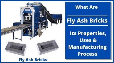 Fly Ash Bricks - Its Properties, Uses, Size, & Comparison With Red Clay Bricks