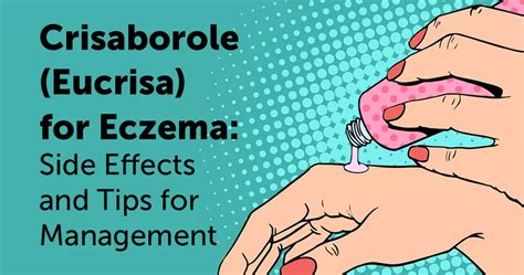 Crisaborole (Eucrisa) for Eczema: Side Effects and Tips for Management | MyEczemaTeam