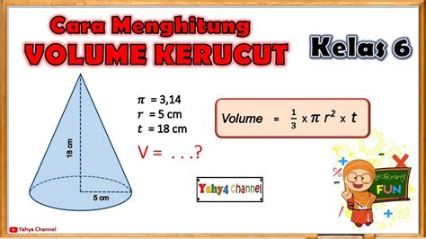 Cara Menghitung Volume Kerucut Secara Mudah Dan Tepat Dengan Rumus Yang ...