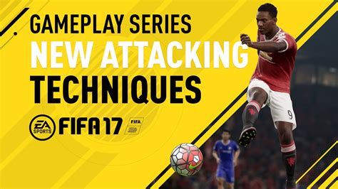 FIFA 17 Gameplay - New Attacking Techniques Trailer | FIFA Infinity