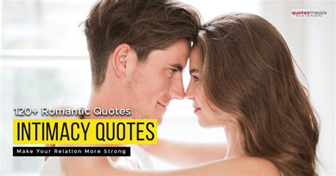 120+ Romantic Quotes About Intimacy To Make Your Relation More Strong