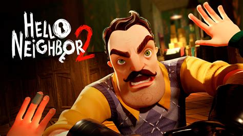 Hello Neighbor 2 Launches Deluxe Edition - DREADXP