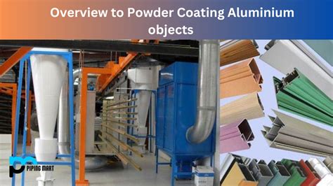 Powder Coating Aluminium - A Step-by-Step Overview