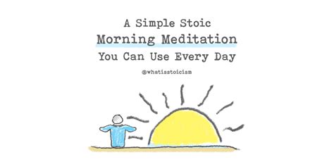 A Simple Stoic Morning Meditation | by What Is Stoicism? | Stoicism ...