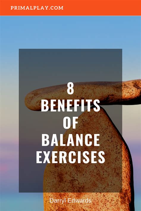 8 Benefits of Balance Training | Balance exercises, Of balance, Benefit