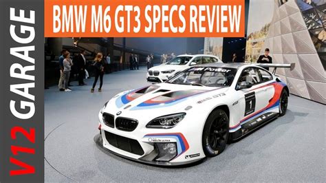 2018 BMW M6 GT3 Specs Review - YouTube