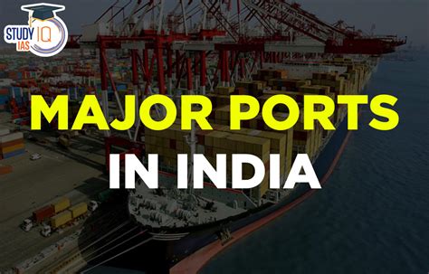 Major Ports in India List, Map, Names, Location, PDF