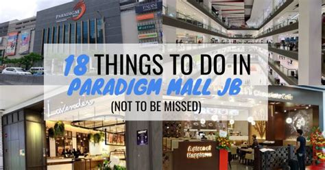 18 Things To Do In Paradigm Mall JB (Not To Be Missed)