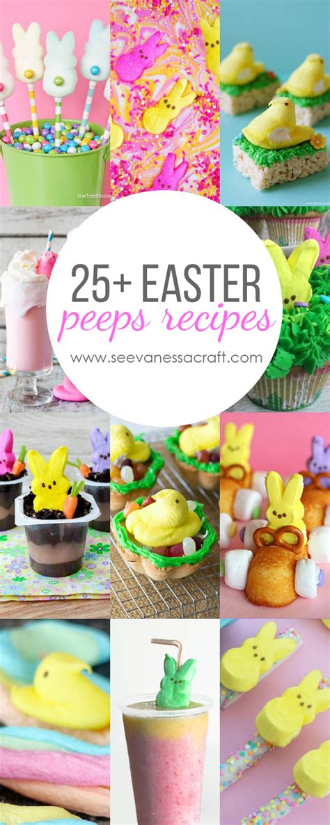 Easter: 25+ Marshmallow Peeps Recipes - See Vanessa Craft