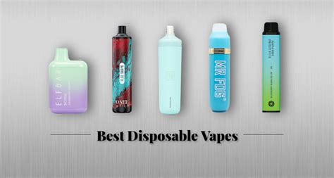 12 Best Disposable Vapes You Must Try in 2023 [Updated in Dec.] - My Vape Review