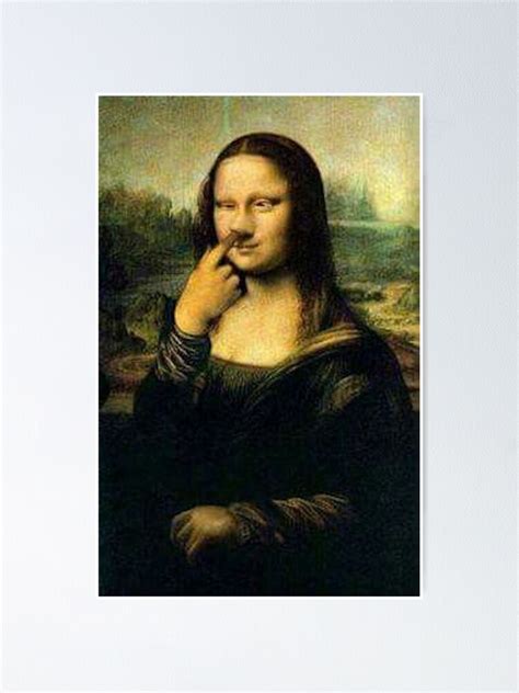 "Mona Lisa Parody " Poster for Sale by Jenna5089 | Redbubble